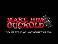 Make Him Cuckold  Twisted Cuckolding