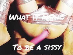 What It Means To Be A Sissy